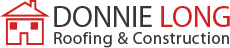 Donnie Long Roofing